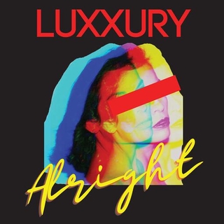 LUXXURY - Alright [lp] (Red Vinyl)