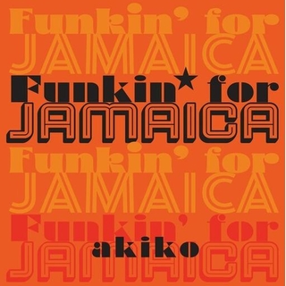 AKIKO - Funkin&#39; For Jamaica [7in] (Japanese Import, Tom Browne Cover Song, Limited)
