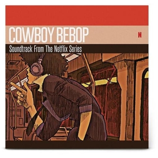 SEATBELTS - Cowboy Bebop (Soundtrack From Netflix Series) Ost
