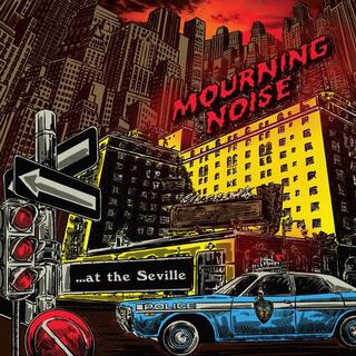 MOURNING NOISE - At The Seville - Blue