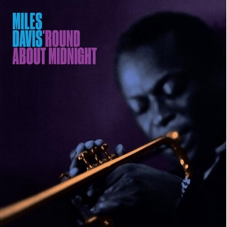 MILES DAVIS - Round About Midnight