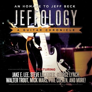 VARIOUS ARTISTS - Jeffology - An Homage To Jeff Beck / Various