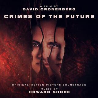 SOUNDTRACK - Crimes Of The Future: Original Motion Picture Soundtrack