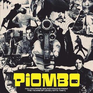 VARIOUS ARTISTS - Piombo: The Crime-funk Sound Of Italian Cinema (1973-1981) [2lp]