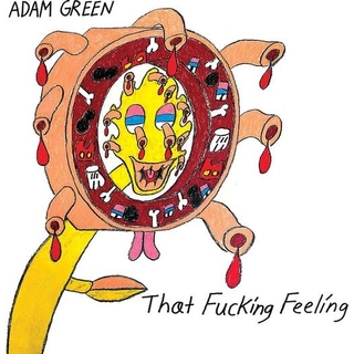 ADAM GREEN - That Fucking Feeling