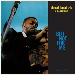 AHMAD JAMAL TRIO - Live At The Pershing Lounge 1958 / But Not For Me