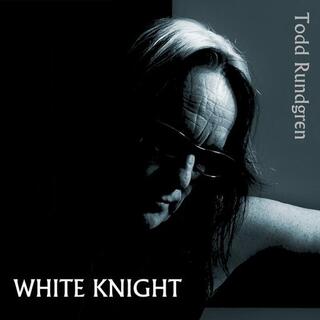 TODD RUNGREN - White Knight - Deluxe Edition - Silver