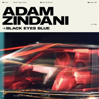 ADAM ZINDANI - Black Eyes Blue