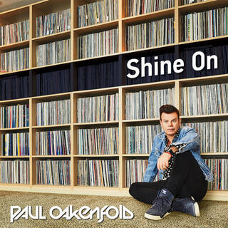 PAUL OAKENFOLD - Shine On