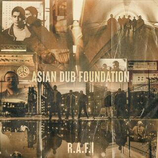ASIAN DUB FOUNDATION - R.A.F.I.