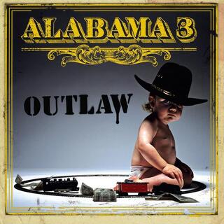 ALABAMA 3 - Outlaw   (Yellow Vinyl)