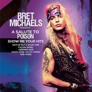 BRET MICHAELS - Salute To Poison - Show Me Your Hits - Purple
