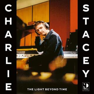 CHARLIE STACEY - Light Beyond Time