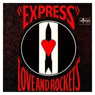 LOVE AND ROCKETS - Express