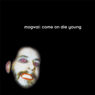 MOGWAI - Come On Die Young (White Vinyl)