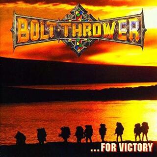 BOLT THROWER - For Victory