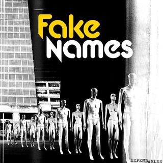 FAKE NAMES - Expendables