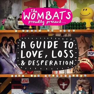 THE WOMBATS - Proudly Present... A Guide To Love, Loss &amp; Desperation (15th Anniversary Pink Vinyl)