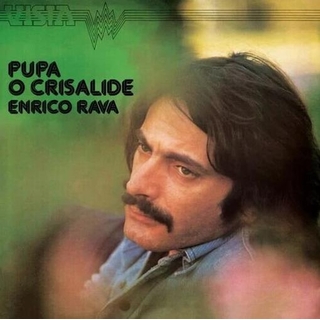 ENRICO RAVA - Pupa O Crisalide [lp]