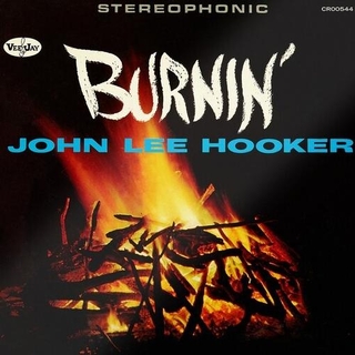 JOHN LEE HOOKER - Burnin&#39;