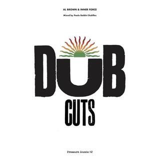 AL BROWN & INNER FORCE - Dub Cuts: Mixed By Paolo Baldini Dubfiles