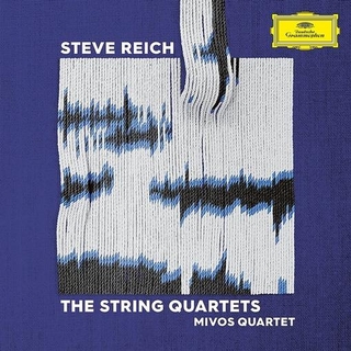 MIVOS QUARTET - Steve Reich: The String Quartets
