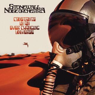 STONEWALL NOISE ORCHESTRA - Constants In An Ever Changing Universe