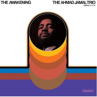 AHMAD JAMAL TRIO - The Awakening