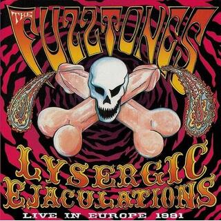 FUZZTONES - Lysergic Ejaculations: Live In Europe 1991