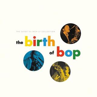 VARIOUS ARTISTS - Birth Of Bop (Vinyl Box Set)