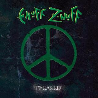 ENUFF ZNUFF - Tweaked (Green Vinyl)