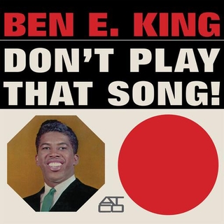BEN E. KING - Don&#39;t Play That Song (Mono) [crystal Clear Vinyl]