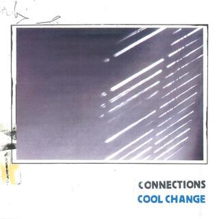 CONNECTIONS - Cool Change [lp] (Cool Blue Vinyl)