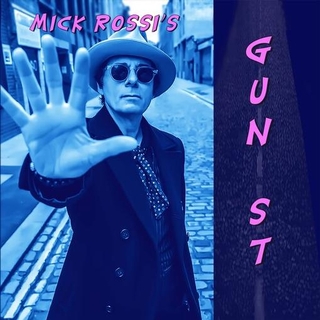 MICK ROSSI - Gun St.