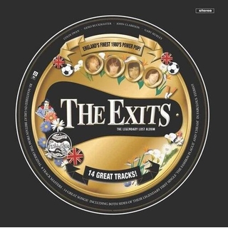 THE EXITS - Legendary Lost Album