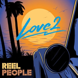 REEL PEOPLE - Love 2