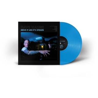 DAVE HAUSE - Drive It Like It&#39;s Stolen [lp] (Cyan Blue Vinyl)