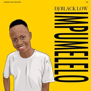 DJ BLACK LOW - Impumelelo [2lp]