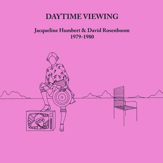 JACQUELINE &amp; ROSENBOOM - Daytime Viewing