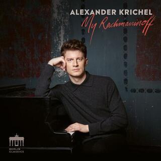 RACHMANINOFF / KRICHEL - My Rachmaninoff