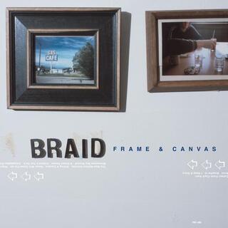 BRAID - Frame &amp; Canvas (25th Anniversary Edition Silver Vinyl)