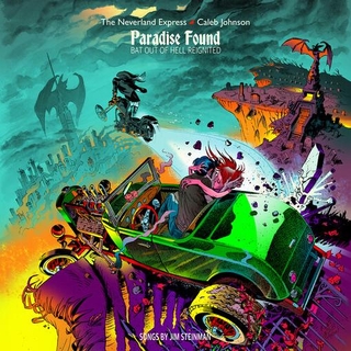 THE NEVERLAND EXPRESS &amp; CALEB JOHNSON - Paradise Found: Bat Out Of Hell Reignited [lp]