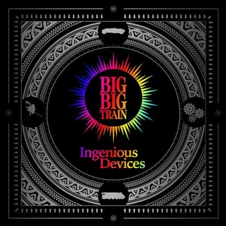 BIG BIG TRAIN - Ingenious Devices