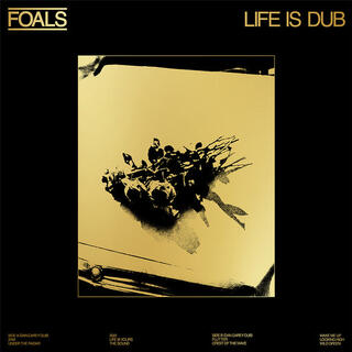 FOALS - Life Is Dub [lp] (Gold Vinyl, Limited, Indie-exclusive)