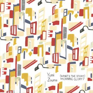 YUMI ZOUMA - (what&#39;s The Story) Morning Glory