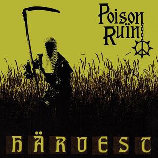 POISON RUIN - Harvest
