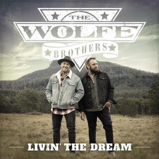 THE WOLFE BROTHERS - Livin' The Dream (White Vinyl)
