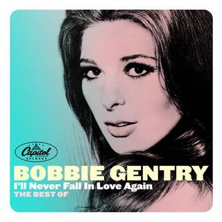 BOBBIE GENTRY - Ill Never Fall In Love Again