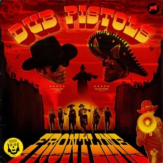 DUB PISTOLS - Frontline