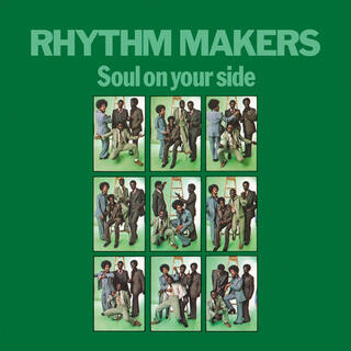 THE RHYTHM MAKERS - Soul On Your Side (Lp) (2025 Repress Vinyl)